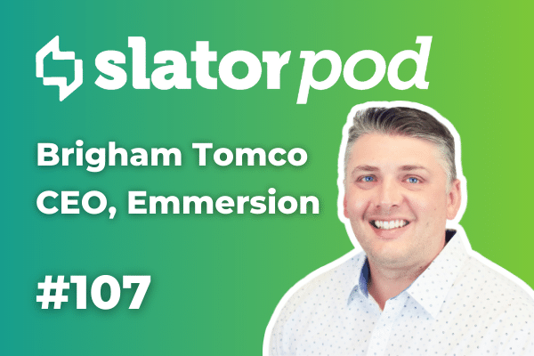 SlatorPod #107 - Brigham Tomco, CEO, Emmersion on Language Edtech