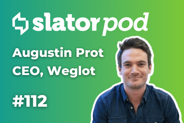 SlatorPod - Weglot CEO, Augustin Prot on Website Localization