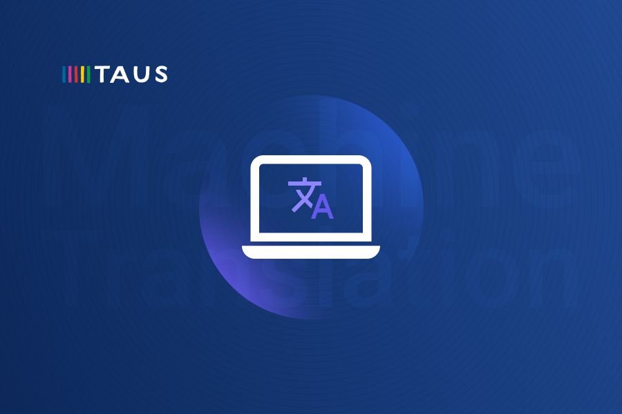 TAUS Machine Translation