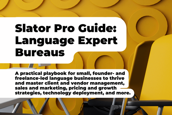 Slator Pro Guide: Language Expert Bureaus