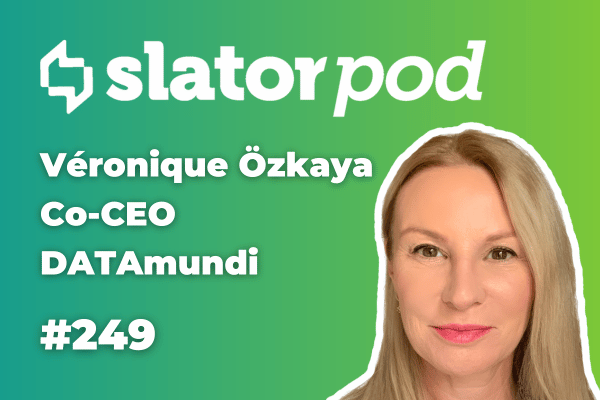 SlatorPod #249 - AI Data Services with DATAmundi CEO Véronique Özkaya