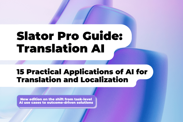 2025 Featured Image Slator Pro Guide Translation AI