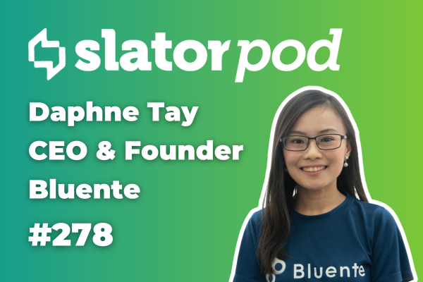 SlatorPod #278 - Bluente CEO Daphne Tay on AI Doc Translation